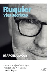 Critique – Ruquier, vies secrètes – Marcela Iacub – Harper Collins