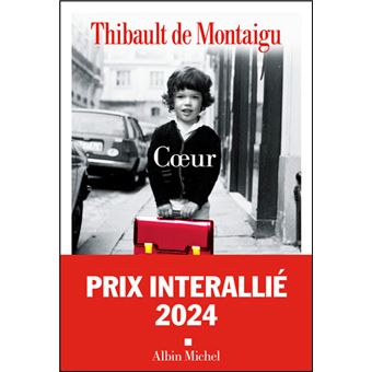 Critique – Cœur – Thibault de Montaigu – Albin Michel