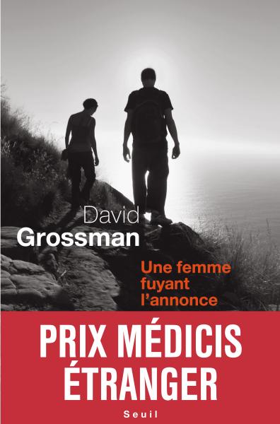 Critique – Une femme fuyant l’annonce – David Grossman – Seuil