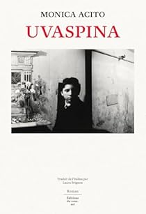 Critique – Uvaspina – Monica Acito – Éditions du sous-sol
