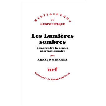 Critique – Les Lumières sombres – Arnaud Miranda – Gallimard