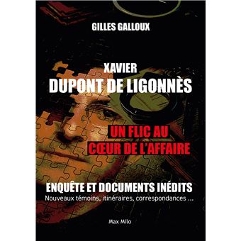 Critique – Xavier Dupont de Ligonnès – Gilles Galloux – Max Milo