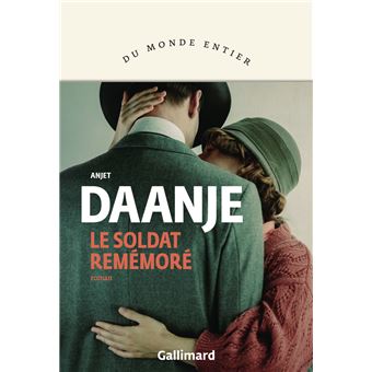 Critique – Le Soldat remémoré – Anjet Daanje – Gallimard