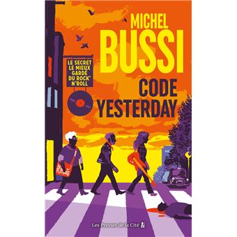 Critique – Code Yesterday – Michel Bussi – Presses de la Cité